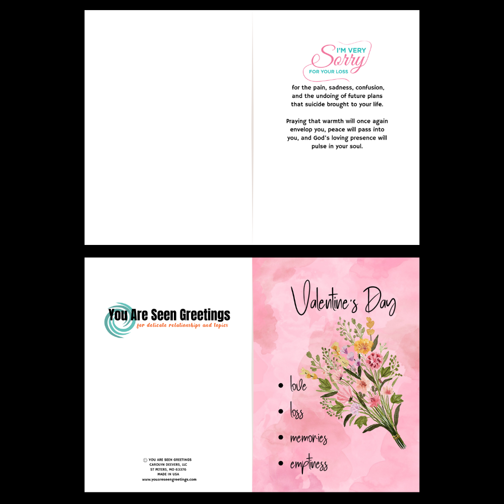 Love, Loss, Memories, Emptiness: Sympathy for Suicide Valentine Card