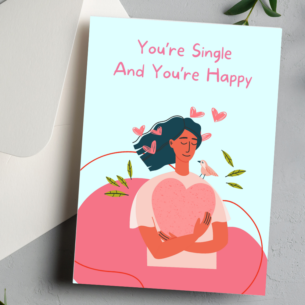 Happily Single Valentine's Day Card