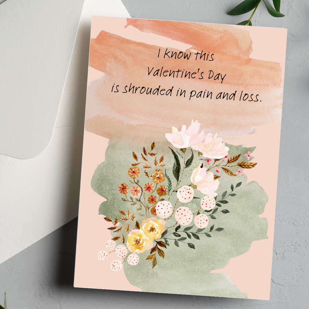 Sympathy for Suicide Valentine's Day Card