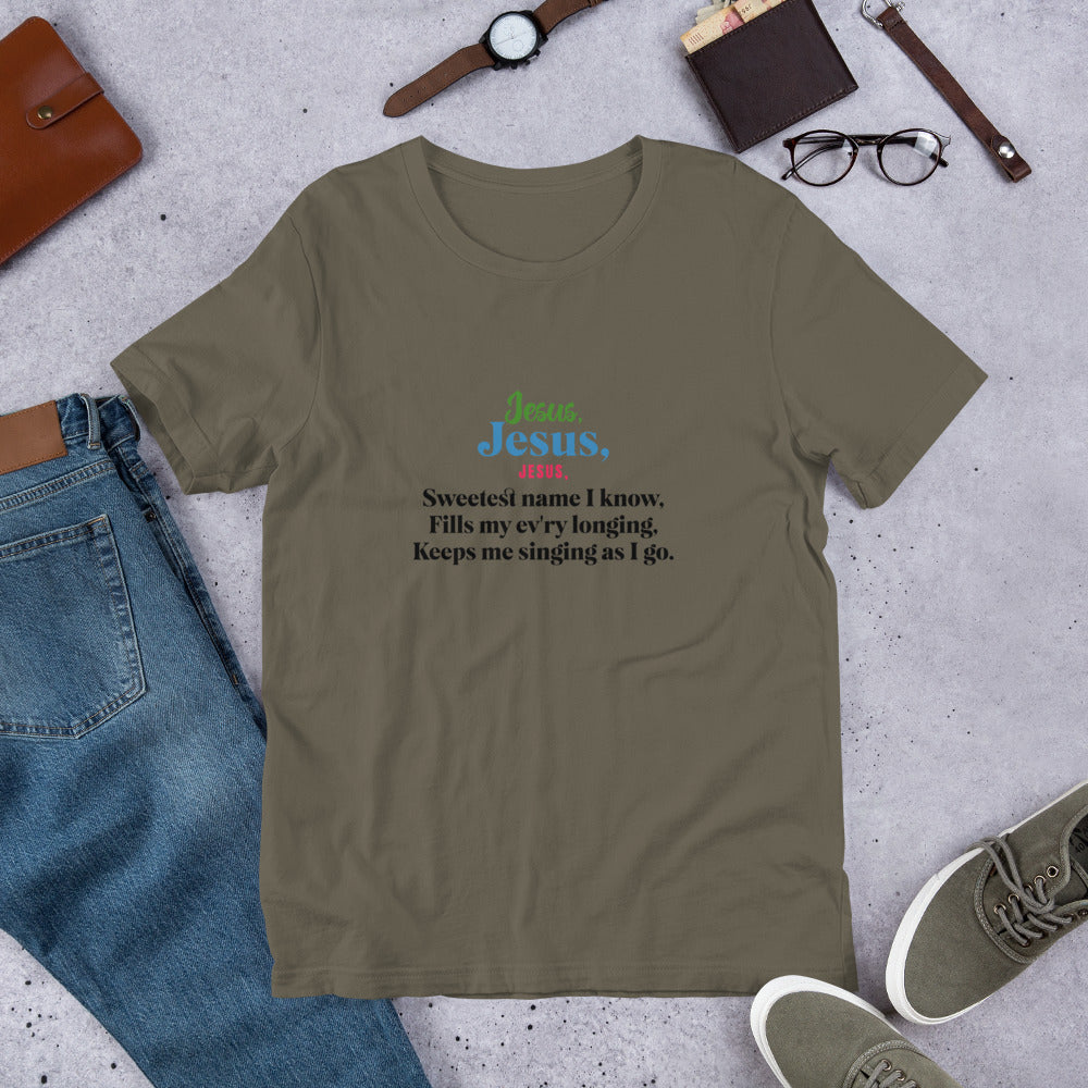 He Keeps Me Singing (Jesus, sweetest name I know) Hymn Unisex t-shirt - You Are Seen Greetings