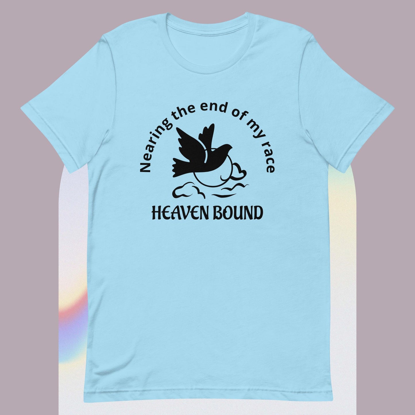 Nearing the End of My Race: Heavenbound Unisex t-shirt - You Are Seen Greetings